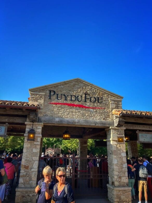 Les choses à savoir avant de Visiter le Puy du Fou : Conseils et Astuces - Entrée puy du fou